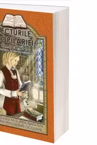 Lecturile copilariei (clasa a VII-a) (bibliografie scolara completa)