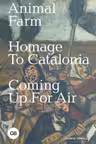 Animal Farm.Homage to Catalonia.Coming Up for Air