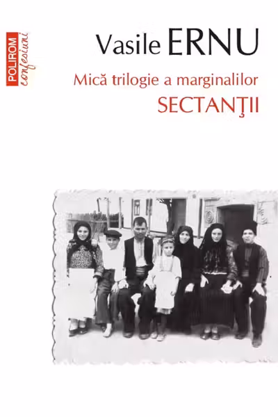 Sectantii Vol. I din Mica trilogie a marginalilor