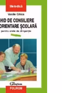 Ghid de consiliere si orientare scolara