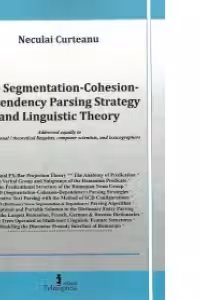The Segmentation-Cohesion-Dependency Parsing Strategy and Linguistic Theory