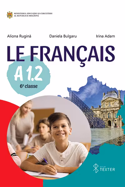 Le Francais A 1.2. Manuel. 6 e classe