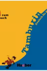 Tamburin 3 2 Audio-CDs zum Lehrbuch Deutsch fur Kinder - Josef Alberti, Siegfried Buttner, Gabriele Kopp