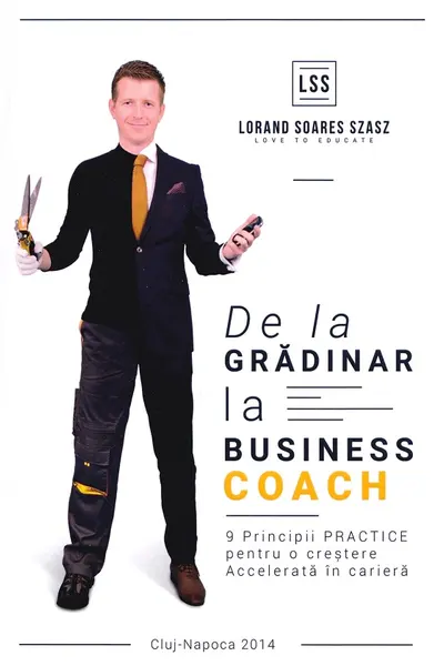 De la gradinar la Business Coach