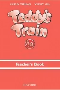 Teddy s Train Teacher's Book (A and B)