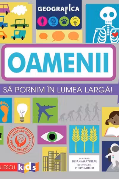 Geografica: Oamenii. Să pornim în lumea largă.