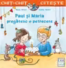 Paul si Maria pregatesc o petrecere