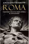 Kronika. ROMA. Nasterea celui mai mare Imperiu al antichitatii.