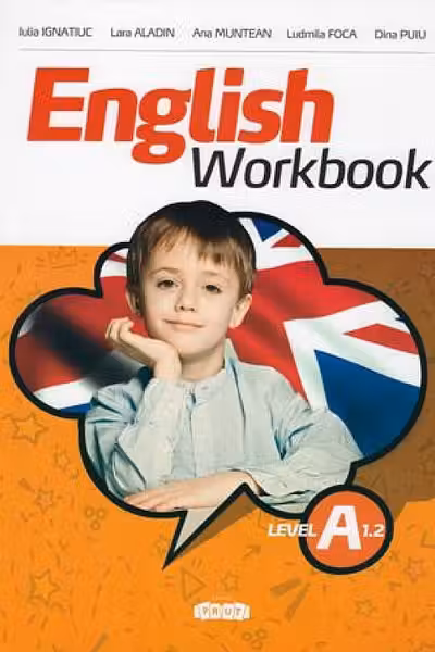 English Workbook. Level A1.2 - clasa a 3-a