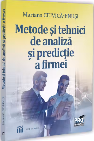 Metode și tehnici de analiză și de predicție a firmei