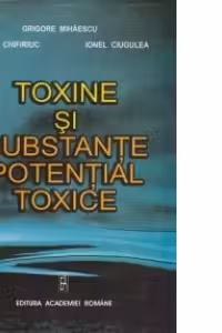 Toxine si substante potential toxice