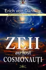Zeii au fost cosmonauti