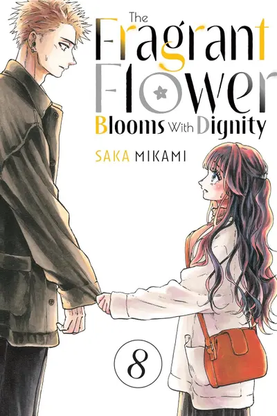 The Fragrant Flower Blooms With Dignity - Volume 8