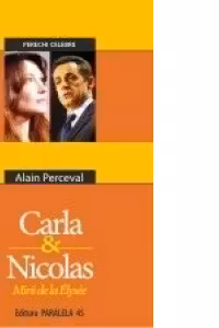 CARLA and NICOLAS. MIRII DE LA ELYSEE