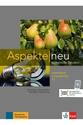 Aspekte neu C1, Arbeitsbuch mit Audio-CD. Mittelstufe Deutsch