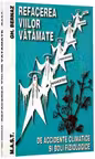 Refacerea viilor vatamate