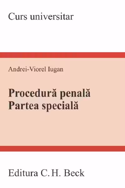 Procedura penală. Partea specială. Curs universitar