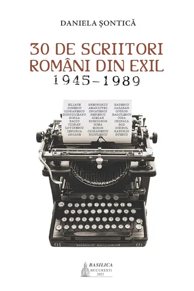30 de scriitori români din exil 1945-1989