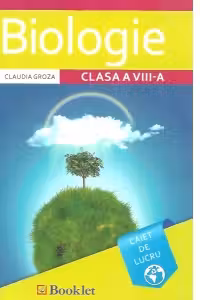 Biologie. Caiet de lucru clasa a VIII-a