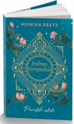 Inima timpului. Povestile uitate
