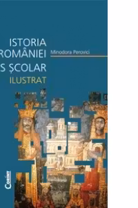 Istoria României. Atlas școlar ilustrat