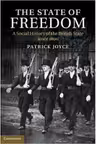 The State of Freedom: A Social History of the British State since 1800