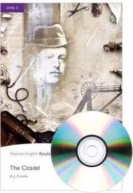 English Readers Level 5. The Citadel Book + CD - A. J. Cronin