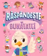 Raspandeste bunatate!