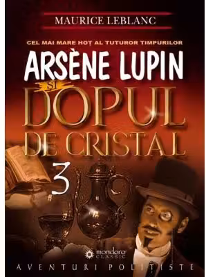 Arsene Lupin si dopul de cristal