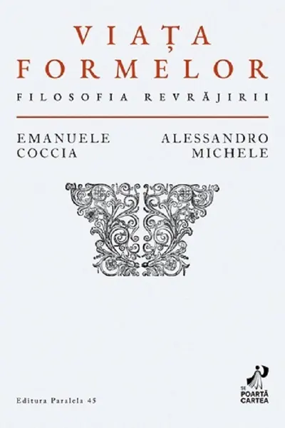 Viața formelor. Filosofia revrăjirii