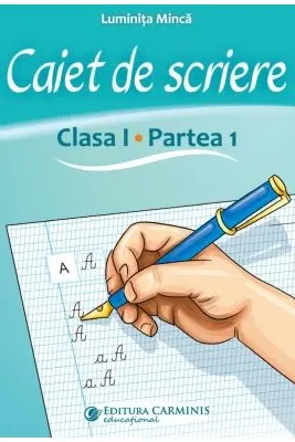 Caiet de scriere. Clasa 1. partea 1. CSAK1