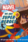 Marvel We Are Super Heroes!