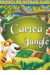 Povesti de vitejie ilustrate. Cartea junglei