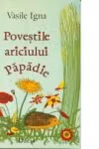 Povestile ariciului Papadie