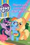 MY LITTLE PONY. Marea carte a povestilor despre prietenie