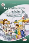 Sa invatam despre animale de companie