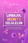 Limbajul secret al celulelor