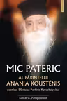 Mic pateric al parintelui Anania Kousténis