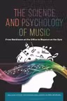 The Science and Psychology of Music