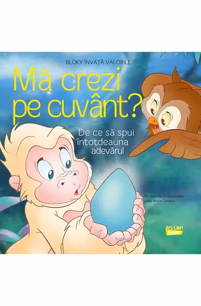 Ma crezi pe cuvant? - De ce sa spui intotdeauna adevarul