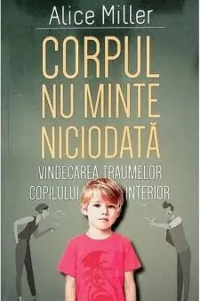 Corpul nu minte niciodata