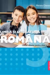 Limba si literatura romana Clasa a 5-a. Caietul Elevului