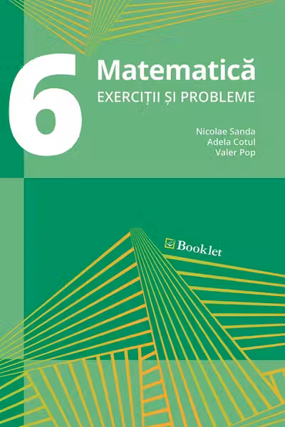 Matematică - Clasa 6 - Exerciții și probleme