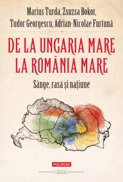 De la Ungaria Mare la România Mare