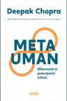 Metauman. Elibereaza-ti potentialul infinit