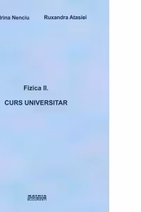 Fizica II. Curs universitar