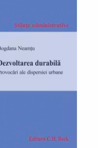 Dezvoltarea durabila. Provocari ale dispersiei urbane