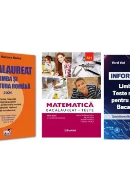 Pachet Bacalaureat 2026. Limba si literatura romana, Matematica M1 Teste si INFORMATICA. Limbaj C++. Teste rezolvate Mate-Info - Mariana Badea, Rodica Manolescu, Viorel Vlad
