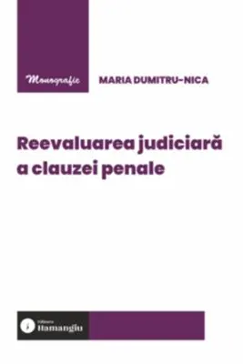 Reevaluarea judiciara a clauzei penale
