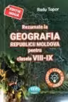 Rezumate la Geografia Republicii Moldova pentru clasele 8-9